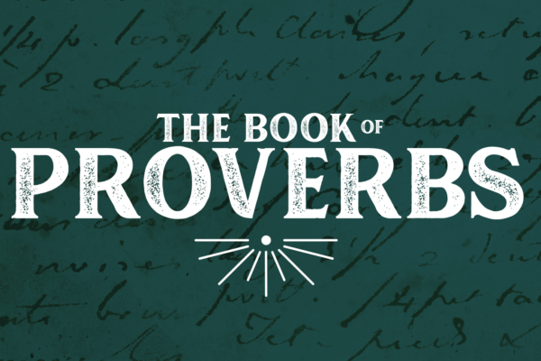 The Book of Proverbs Pt. 23