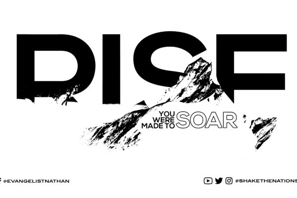 Rise! You Were Made To Soar