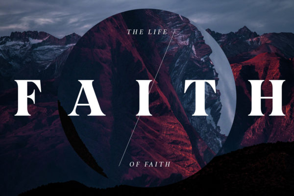 The Life of Faith