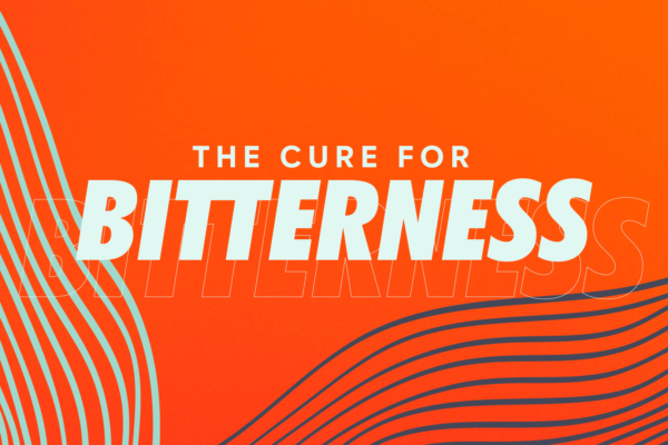 The Cure For Bitterness Pt.2