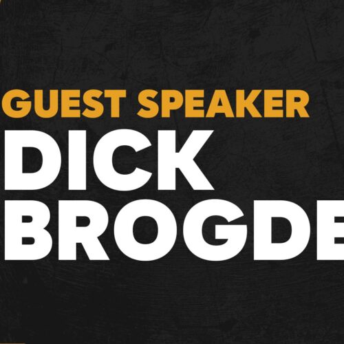 Guest Speaker – Dick Brogden