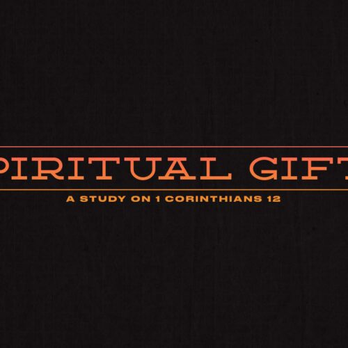Spiritual Gifts wk2