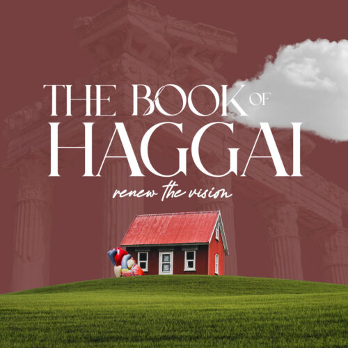 The Book of Haggai Pt. 2
