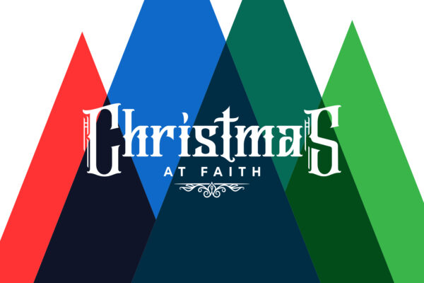 Christmas At Faith