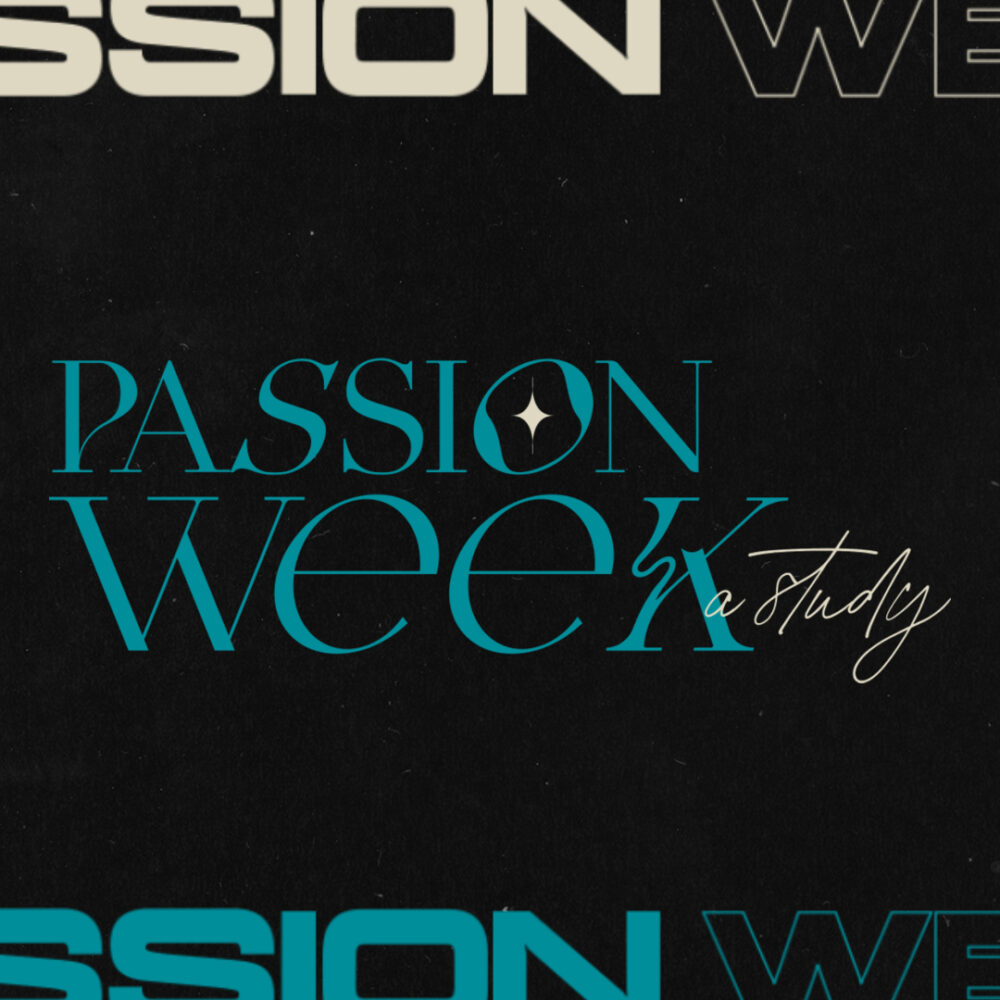 Passion Week: A Study Pt 3