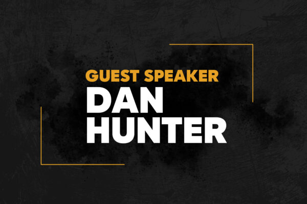 Guest Speaker: Dan Hunter