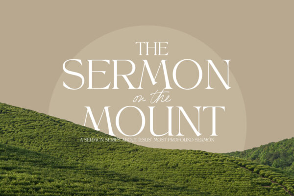 Sermon on the Mount Week 8