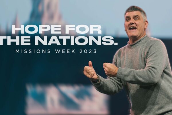 Hope for the Nations Week 1