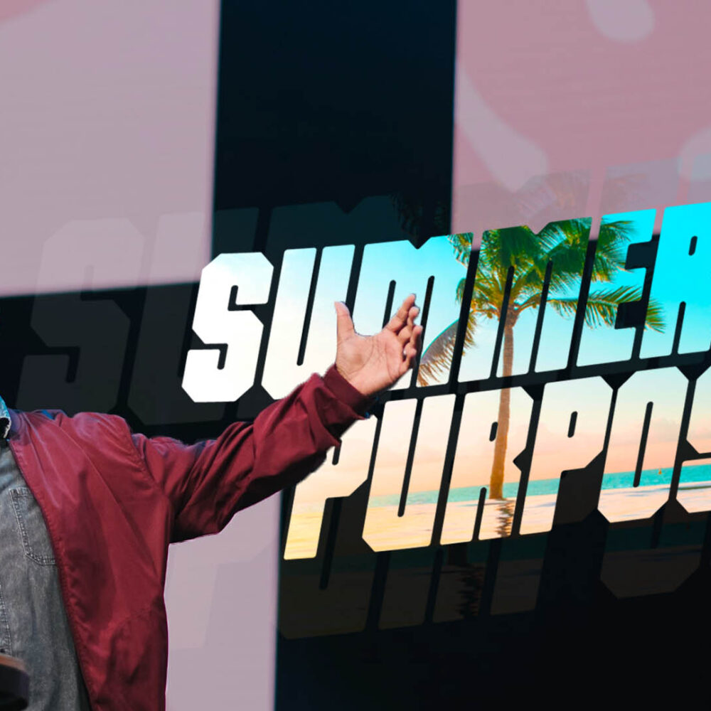Summer of Purpose Week 4