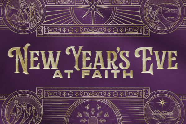 New Years Eve at Faith