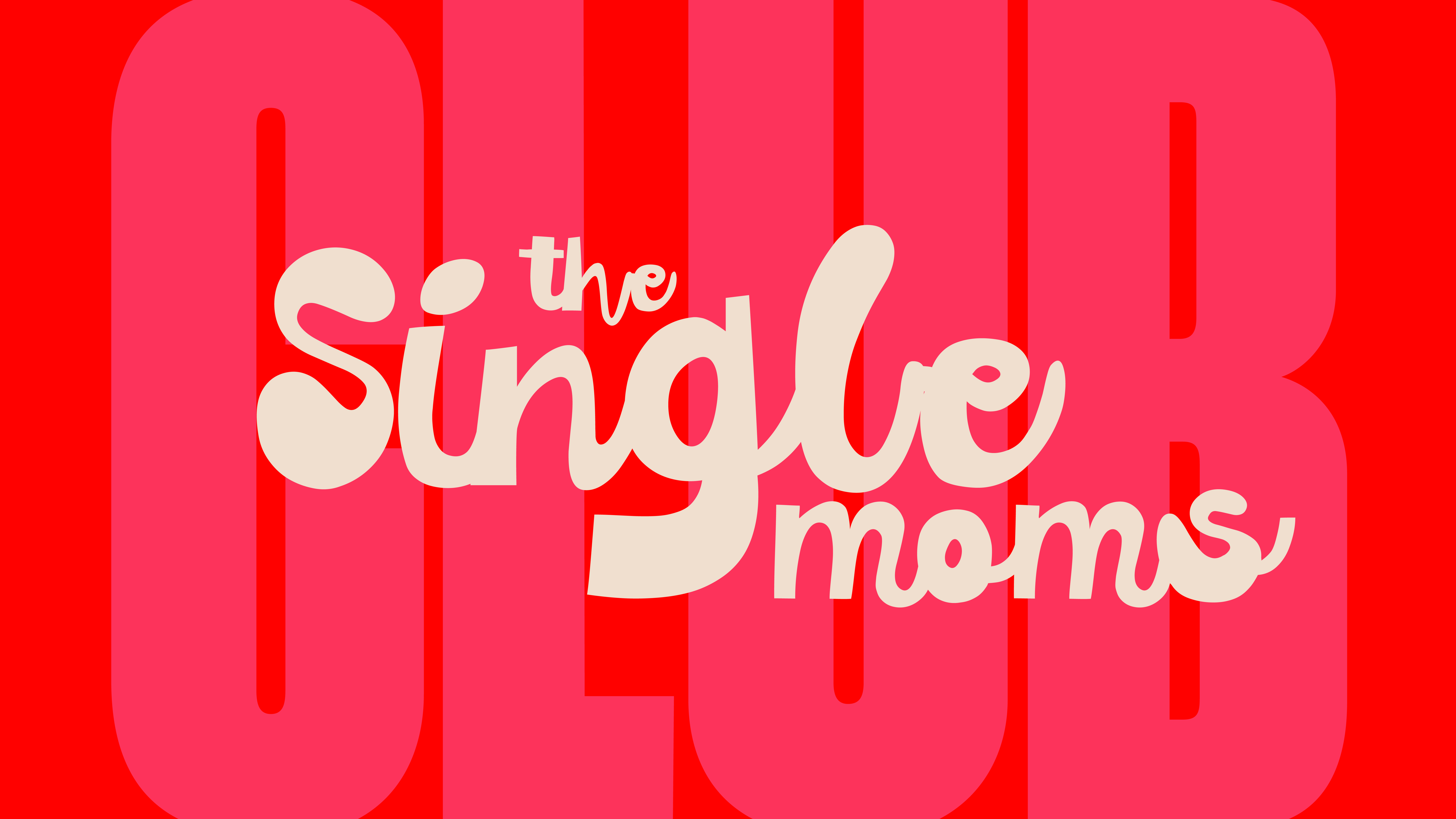Single Moms Club