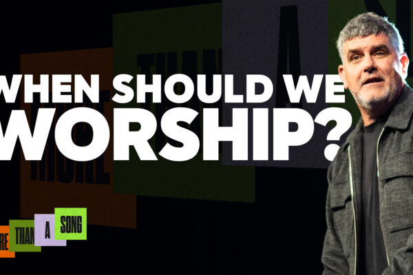 What to Expect When We Worship