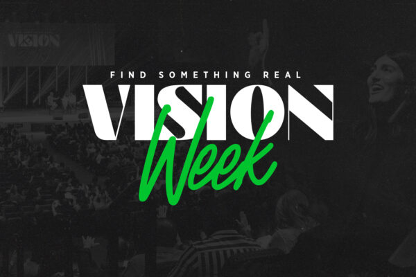 Vision Week Part One